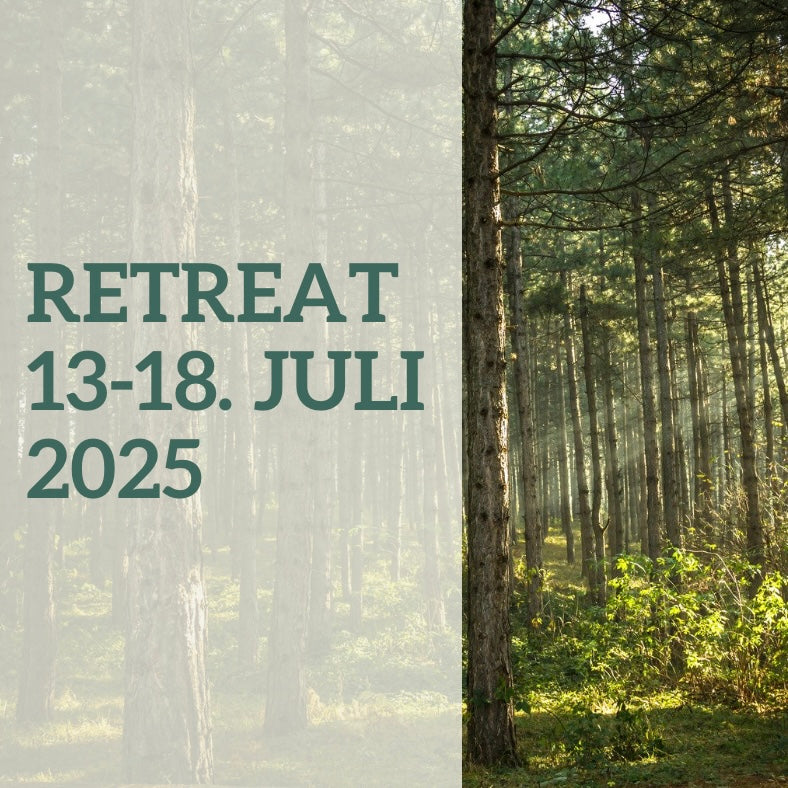 RETREAT 13-18. JULI 2025